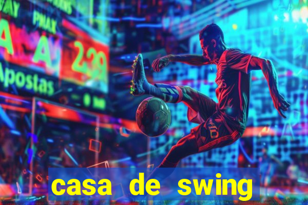 casa de swing salvador bahia